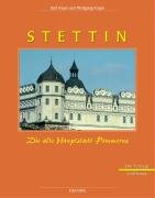 Stettin: Die alte Hauptstadt Pommerns Books