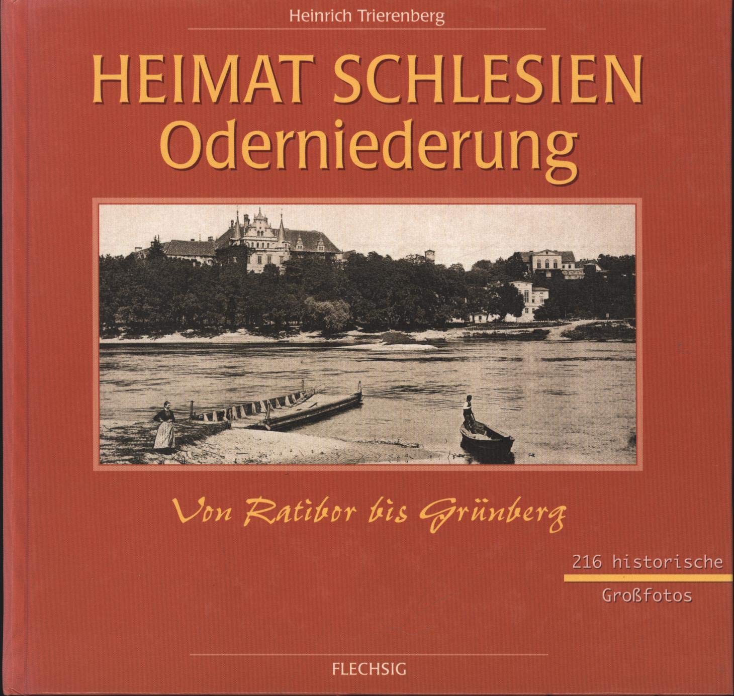 Heimat Schlesien - Oderniederung: Von Ratibor bis Grünberg Travel