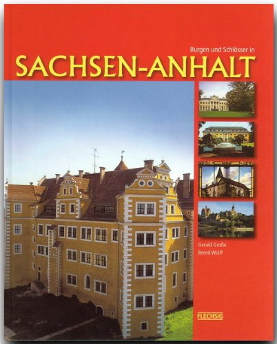 Sachsen-Anhalt - Burgen und Schlösser Leisure, Home & Garden