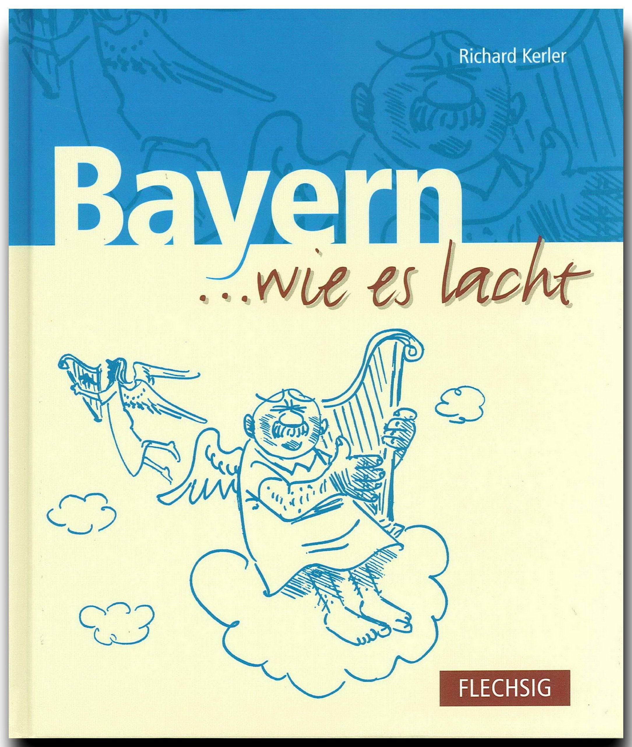 Bayern... wie es lacht Humour & Satire