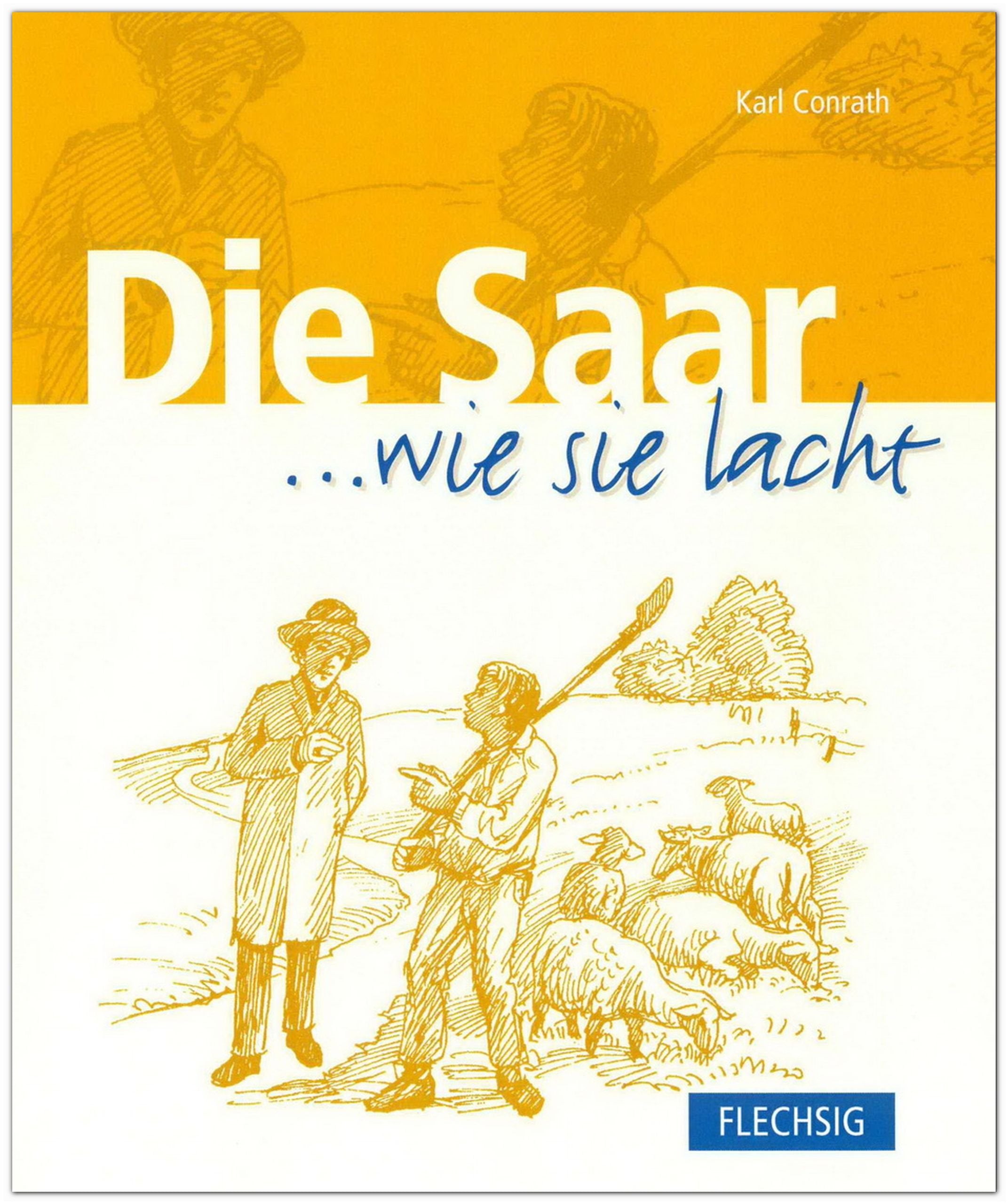 Die Saar... wie sie lacht Humour & Satire