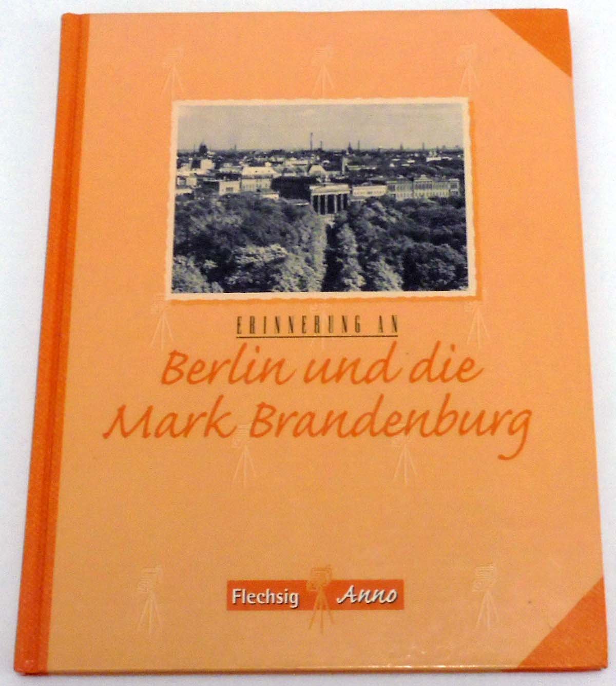 Erinnerung an Berlin und die Mark Brandenburg (Erinnerungen an ...) Leisure, Home & Garden