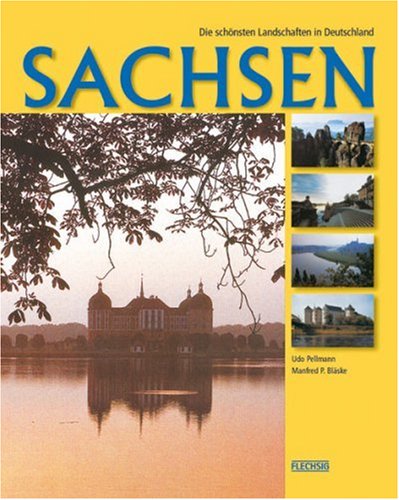 Die schönsten Landschaften in Deutschland. Sachsen Travel