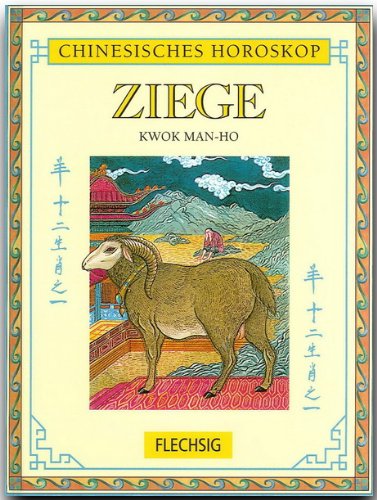 Chinesisches Horoskop: Ziege book