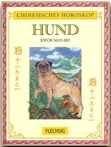 Chinesisches Horoskop: Hund Books