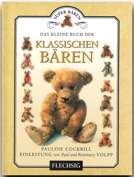 Das kleine Buch der klassischen Bären Living & Furnishing