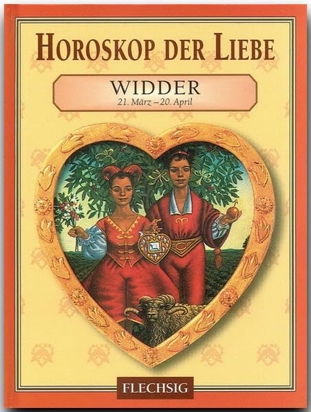 Widder 21. März - 20. April: Horoskop der Liebe (Flechsig - Kleine Bibliothek) Lifestyle