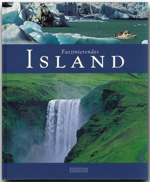 Faszinierendes Island: Ein Bildband mit über 110 Bildern auf 96 Seiten (Faszination) Leisure, Home & Garden