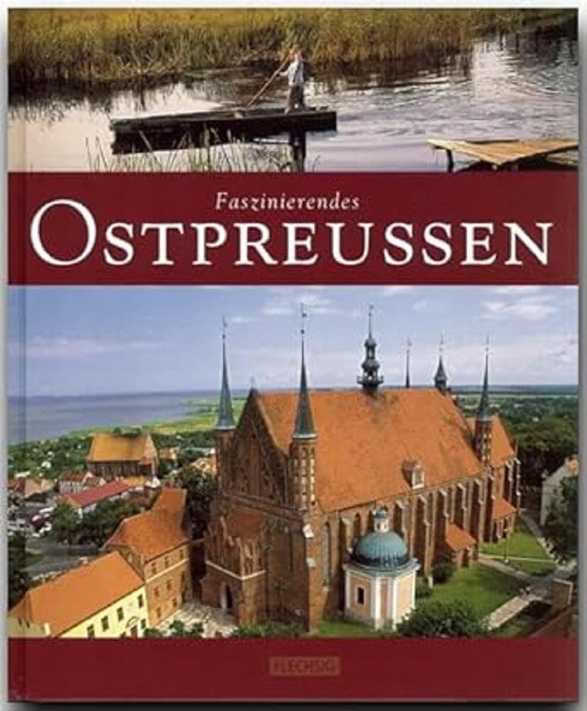 Faszinierendes Ostpreußen Leisure, Home & Garden