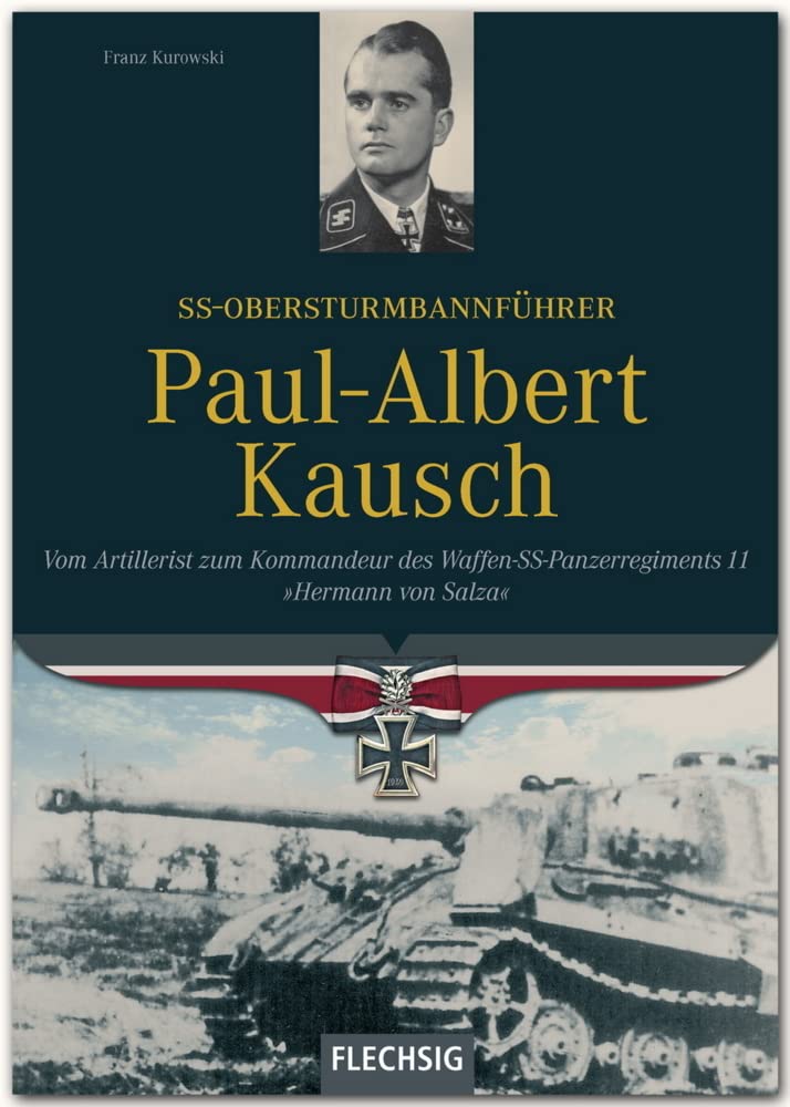 SS-Obersturmbannführer Paul-Albert Kausch Memories