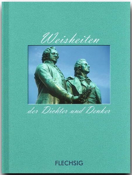 Weisheiten der Dichter und Denker: Kleine Fotogeschenkbücher (Flechsig - Geschenkbücher) Living & Furnishing