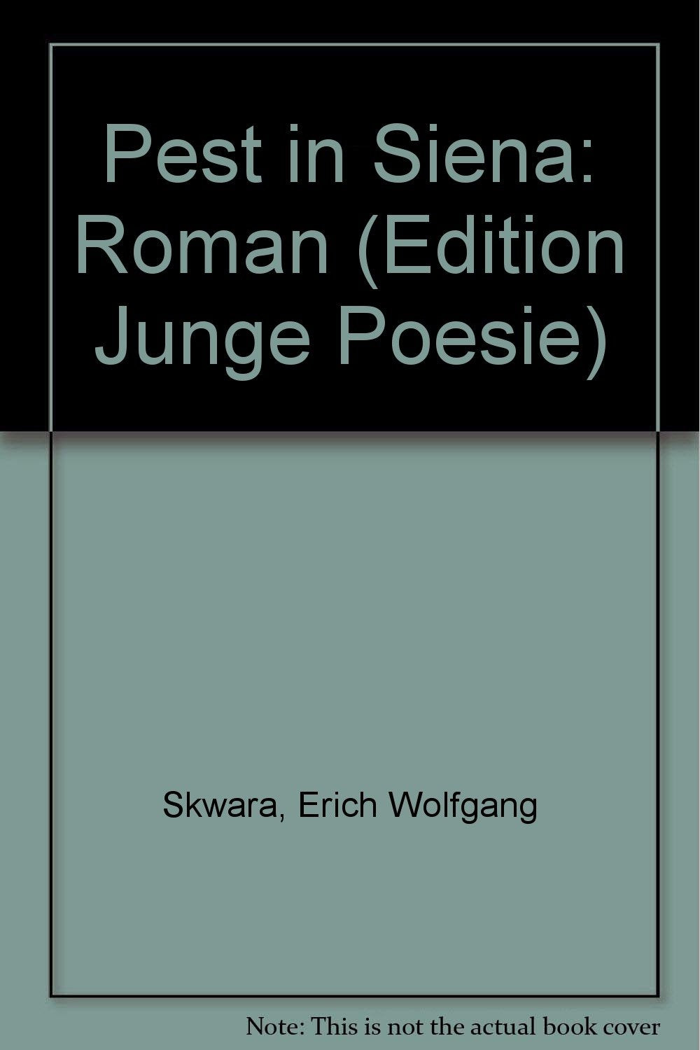 Pest in Siena: Roman (edition junge poesie) Books