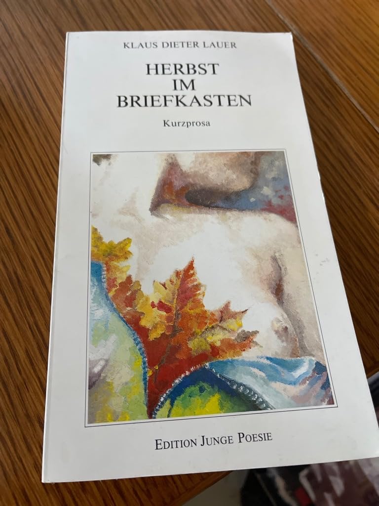 Herbst im Briefkasten: Kurzprosa (edition junge poesie) Poetry