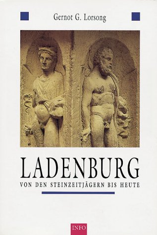 Ladenburg. Von den Steinzeitjägern bis heute book