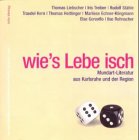 Wie's Lebe isch, 1 Audio-CD: Mundart-Literatur aus Karlsruhe und der Region Books