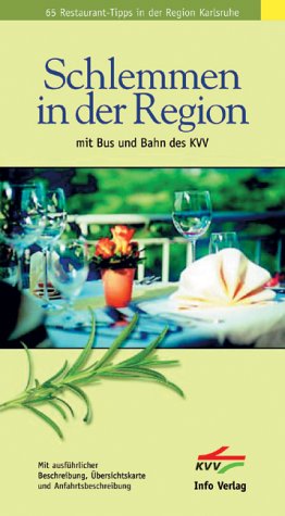 Schlemmen in der Region: Mit Bus und Bahn des KVV Travel