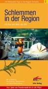 Schlemmen in der Region 2: Mit Bus und Bahn des KVV Leisure, Home & Garden