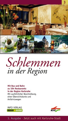 Schlemmen in der Region 3: Mit Bus und Bahn des KVV (Regio-Guide) Leisure, Home & Garden
