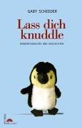 Lass dich knuddle: Mundartgedichte und Geschichten (Edition Mundart) Classics