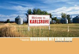Welcome to Karlsruhe: Begegnung mit einem Dorf. Dt./Engl. (Lindemanns Bibliothek) Photography