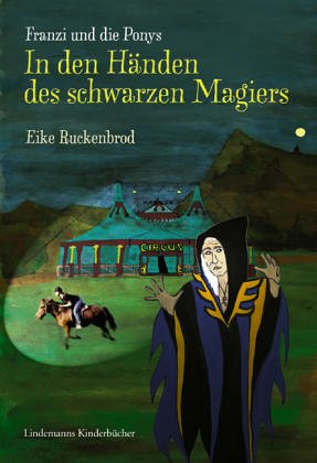 Franzi und die Ponys - In den Händen des schwarzen Magiers Novels & Short Stories