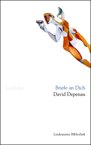 Briefe an Dich: Gedichte (Lindemanns Bibliothek) Essays & Short Stories