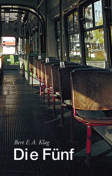 Die Fünf: Versuch über eine Strassenbahn (Lindemanns kleine Bibliothek) Classics