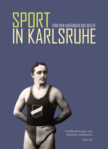 Sport in Karlsruhe: Von den Anfängen bis heute Leisure & Fun