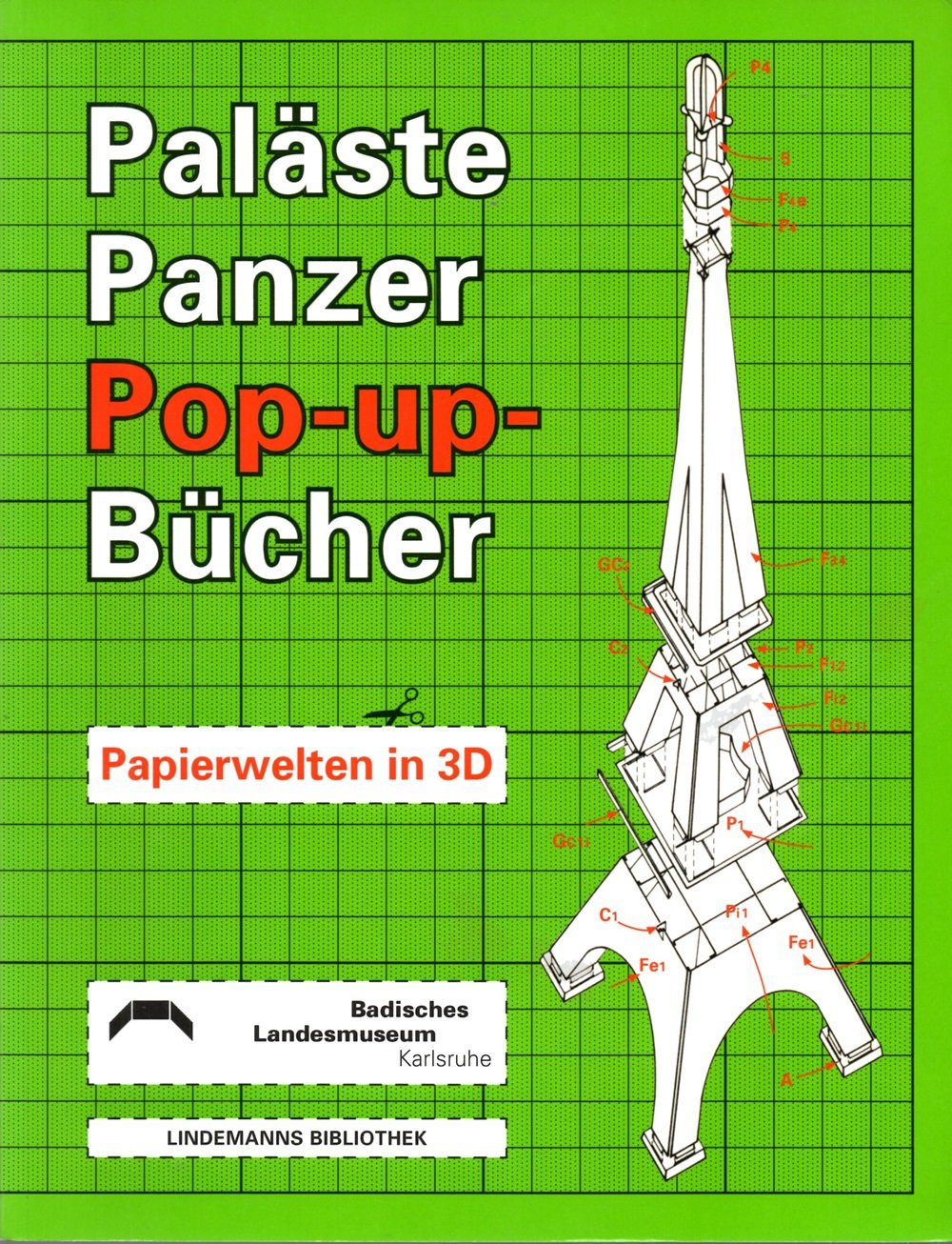 Paläste, Panzer, Pop-up-Bücher: Papierwelten in 3D (Lindemanns Bibliothek) Politics & History