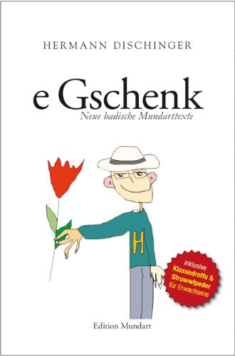 e Geschenk: Neue badische Mundarttexte (Edition Mundart) Manga