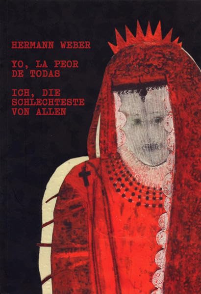 Ich, die Schlechteste von Allen: Yo, la peor de todas book