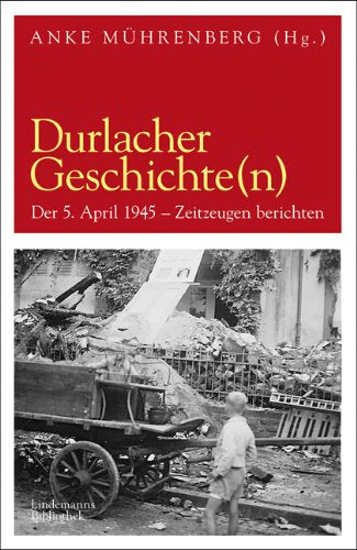 Durlacher Geschichte(n): Der 5. April - Zeitzeugen berichten Film, Art & Culture