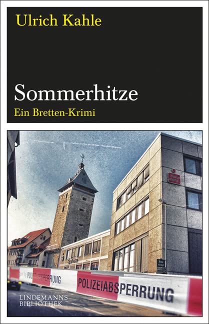 Sommerhitze: Ein Bretten-Krimi (Lindemanns Bibliothek) Contemporary literature