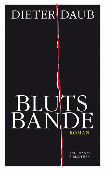 Blutsbande: Roman (Lindemanns Bibliothek) Contemporary literature