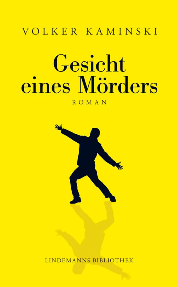 Gesicht eines Mörders: Roman (Lindemanns Bibliothek) Contemporary literature