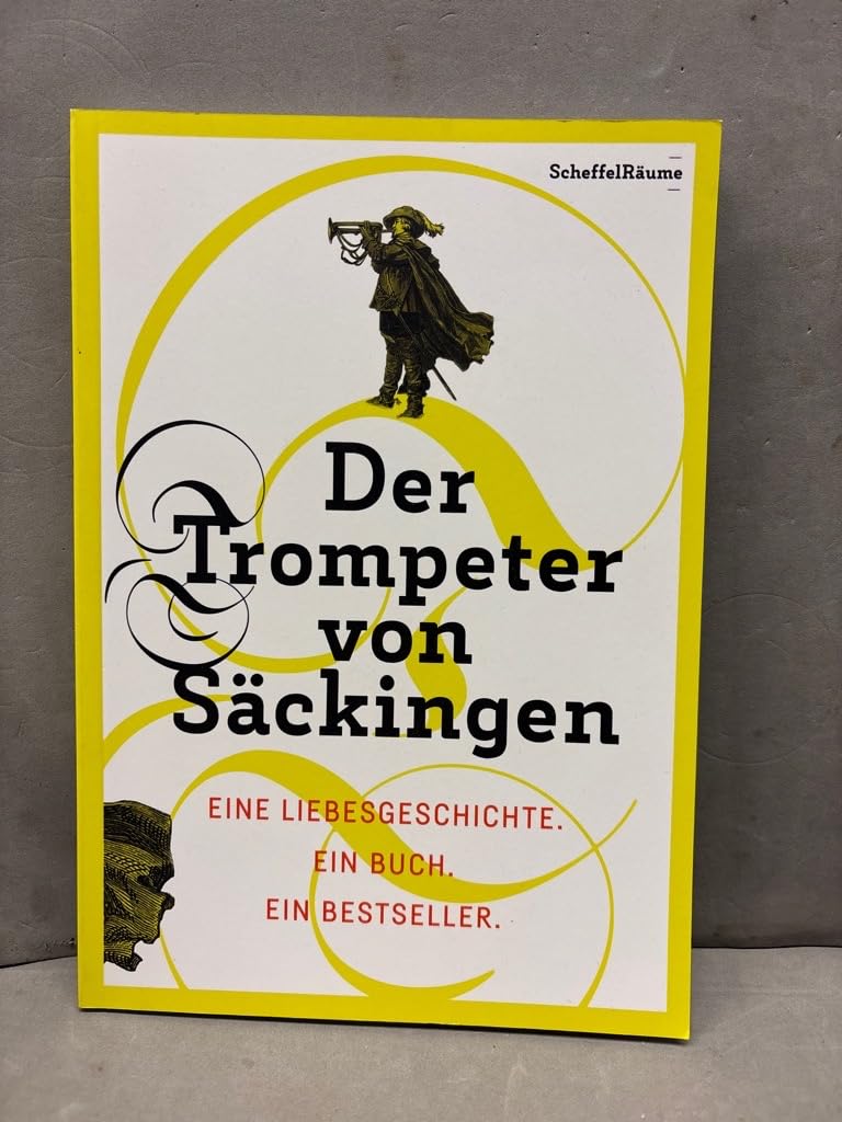 Der Trompeter von Säckingen: Eine Liebesgeschichte. Ein Buch. Ein Bestseller Memories