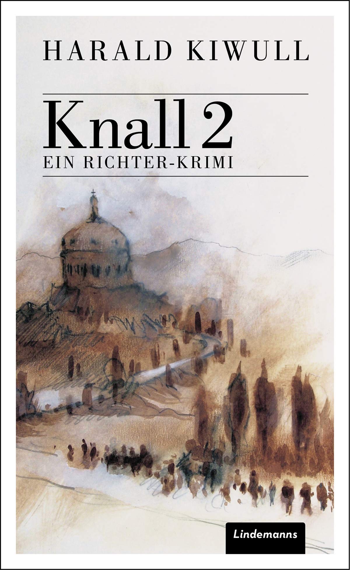 Knall 2: Ein Richter-Krimi (Lindemanns Bibliothek) Contemporary literature