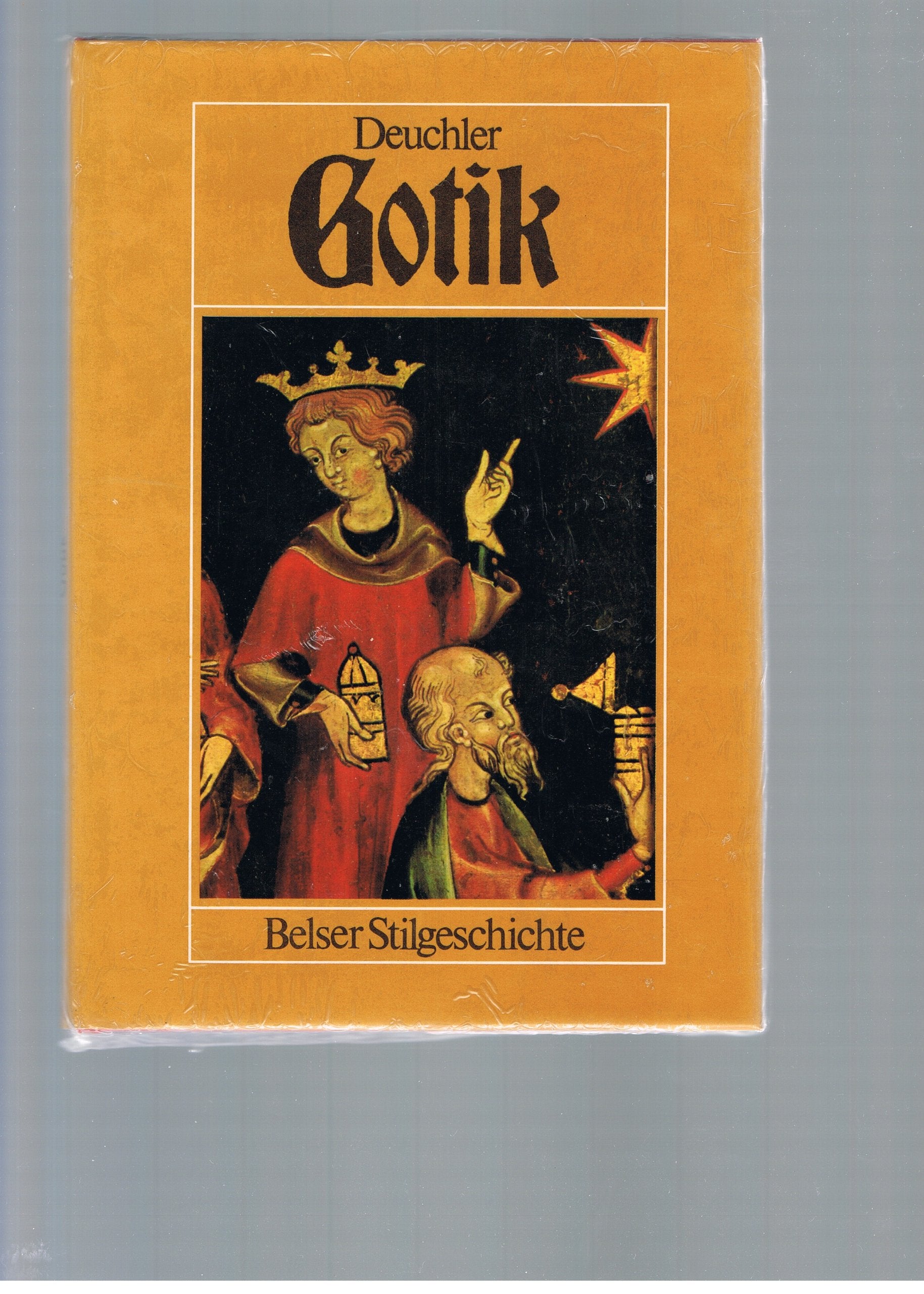 Florens Deuchler: Belser Stilgeschichte: Gotik Books