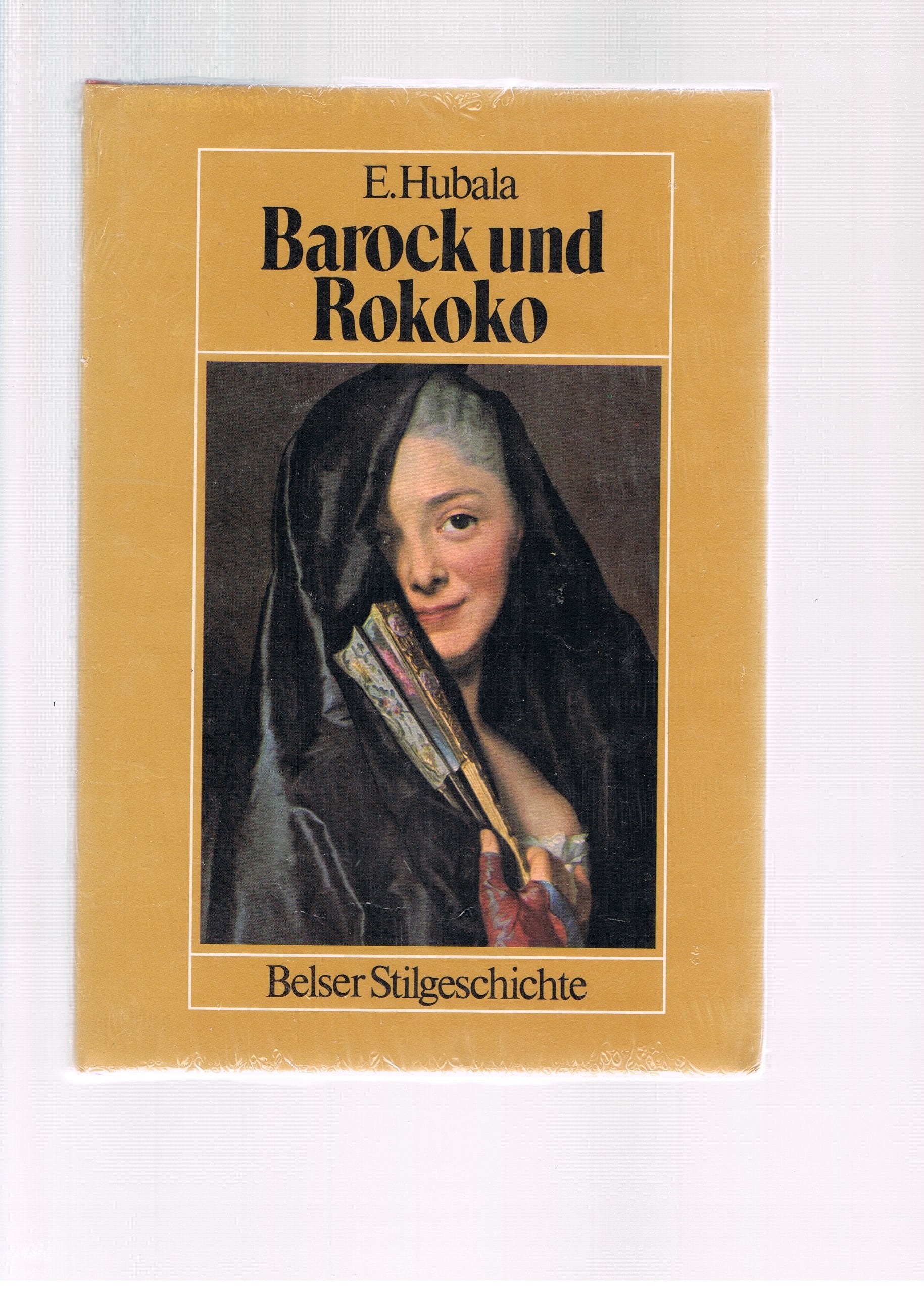 Erich Hubala: Belser Stilgeschichte: Barock und Rokoko Books