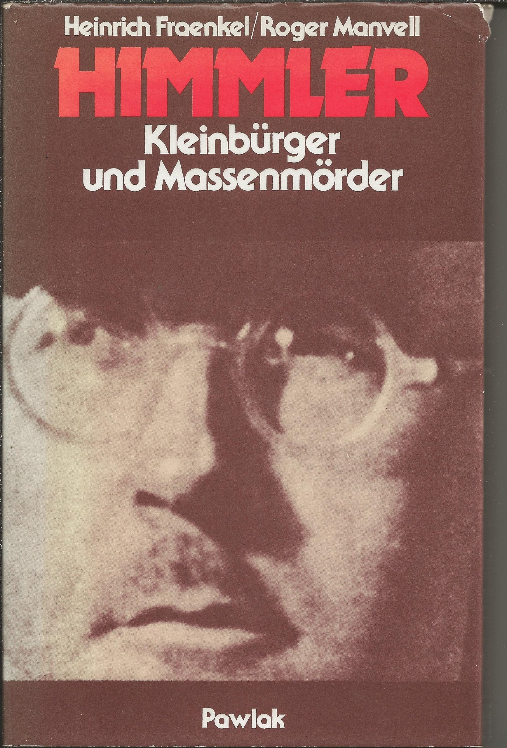 Himmler: Kleinbürger und Massenmörder Books