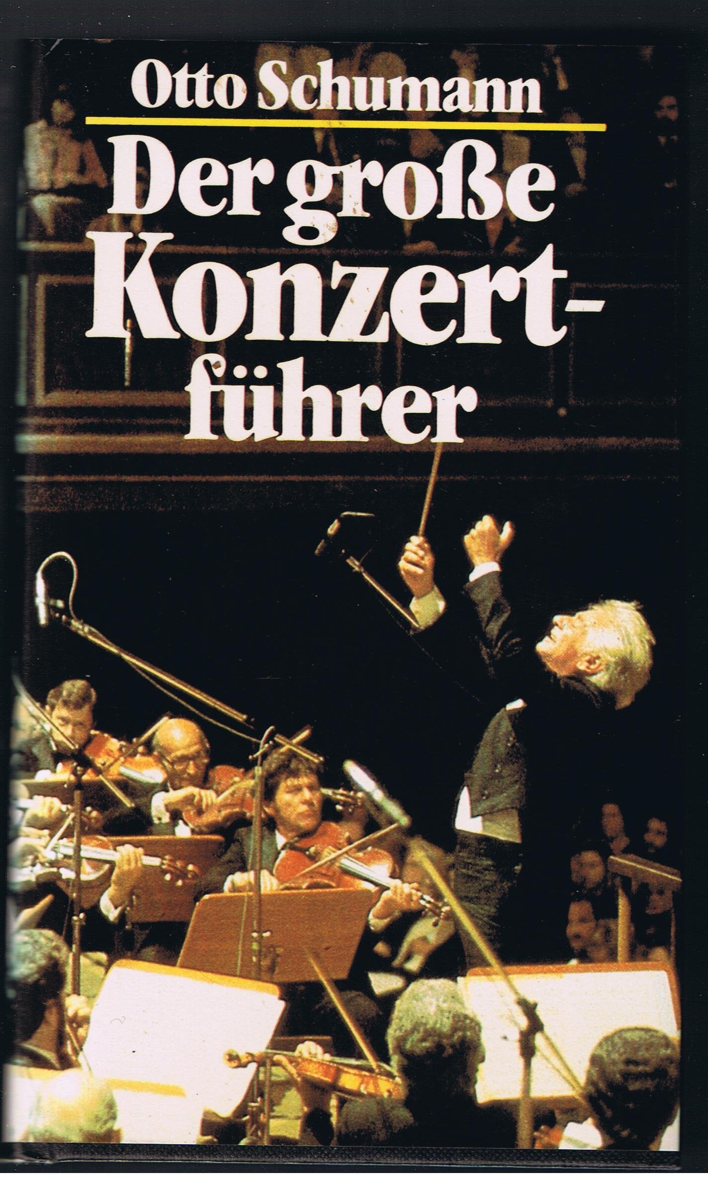 Der grosse Konzertführer Arts & Music Books
