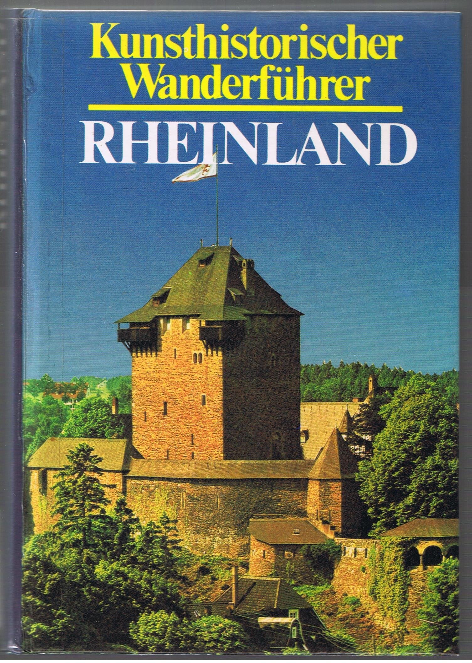 Rheinland. Kunsthistorischer Wanderführer book