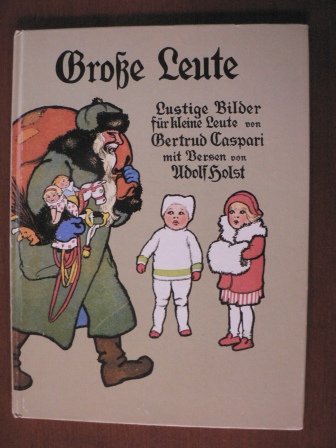 Große Leute. Lustige Bilder für kleine Leute Books