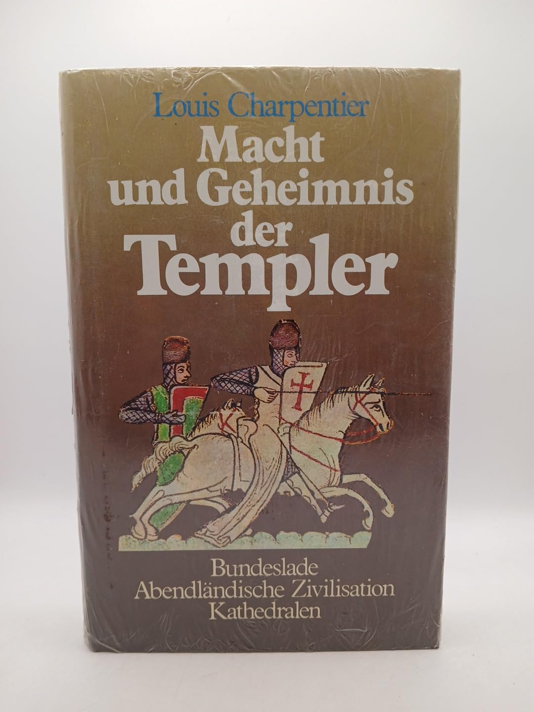 Macht und Geheimnis der Templer. Sonderausgabe. Bundeslade, Abendländische Zivilisation, Kathedralen Politics & History