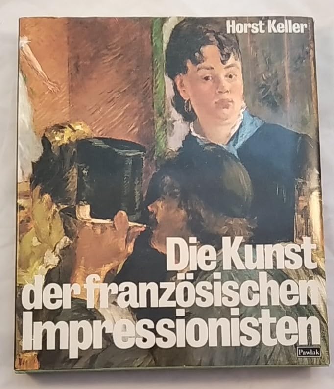 Die Kunst der französischen Impressionisten. Sonderausgabe Second-hand books on film, art and culture