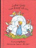 Lieber Gott, nun schlaf ich ein - Kindergebete. Non-fiction