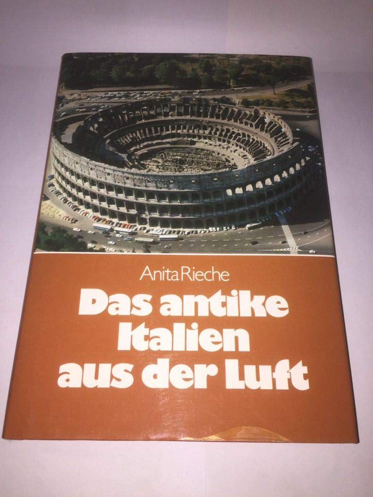 Das Antike Italien aus der Luft. (4916 786) Politics & History