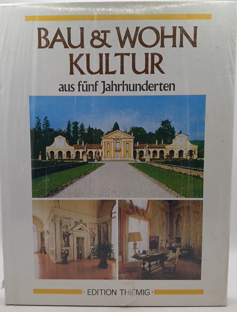 Bau & Wohnkultur aus fünf Jahrhunderten Eine Auswahl aus der Monatszeitschrift. Books
