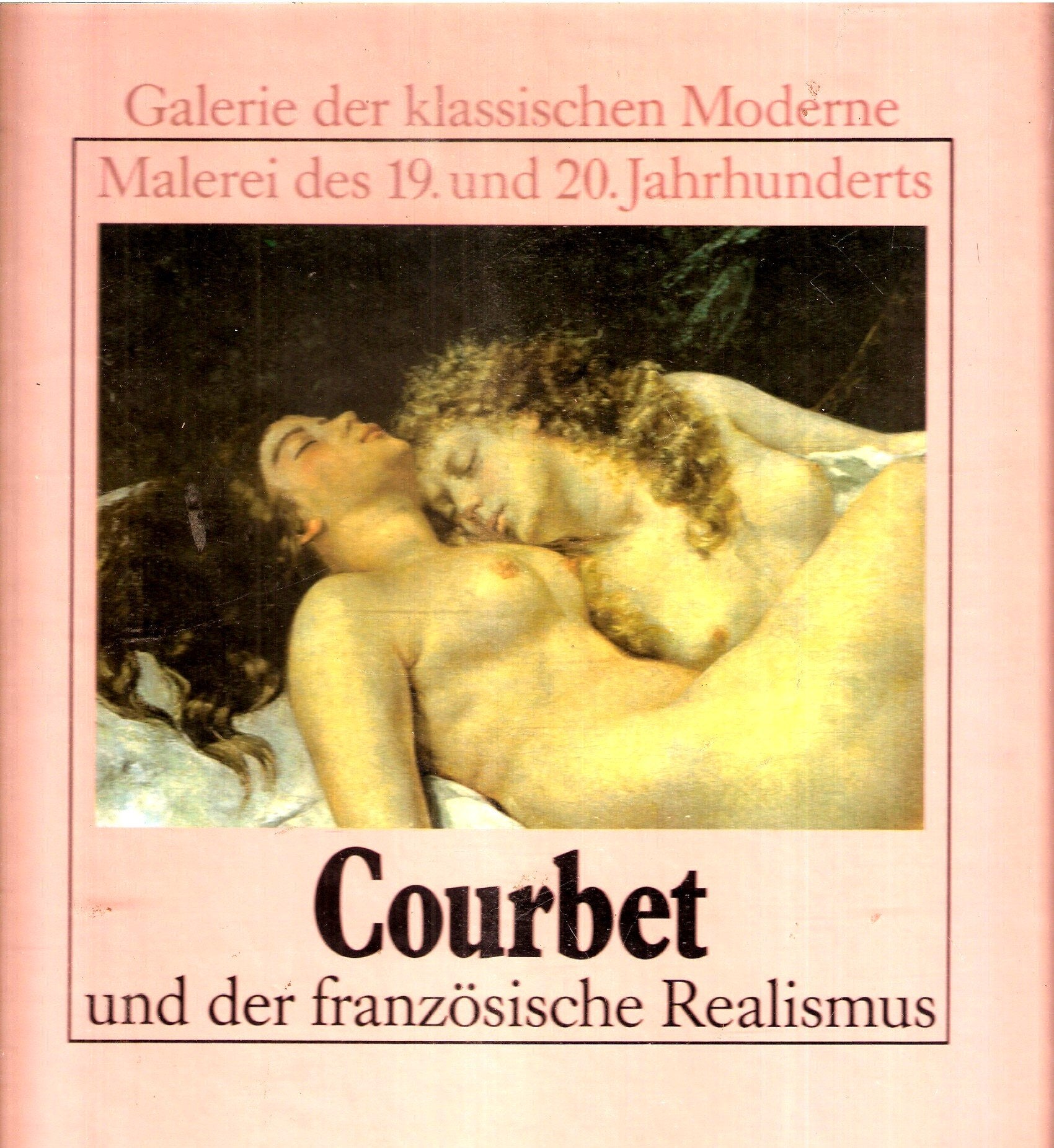 Courbet und der französische Realismus (Galerie der klassischen Moderne) Foreign Languages ​​& Dictionaries