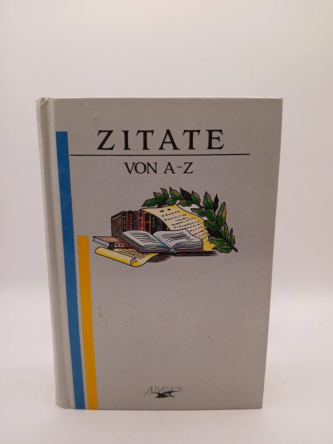 Zitate von A - Z General education